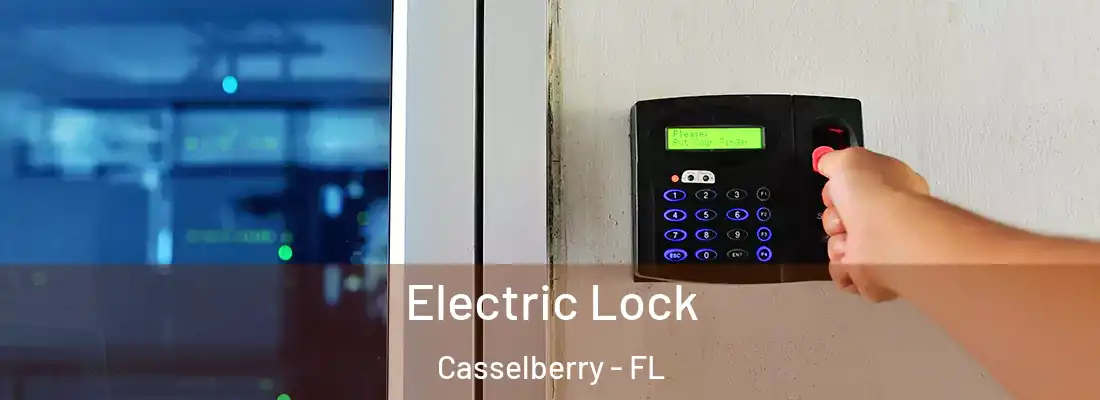 Electric Lock Casselberry - FL
