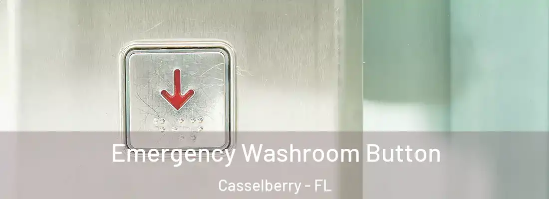  Emergency Washroom Button Casselberry - FL