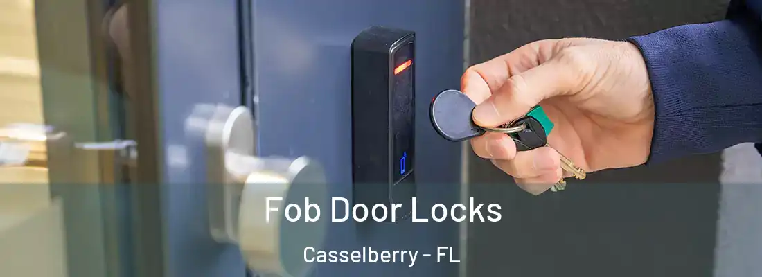 Fob Door Locks Casselberry - FL