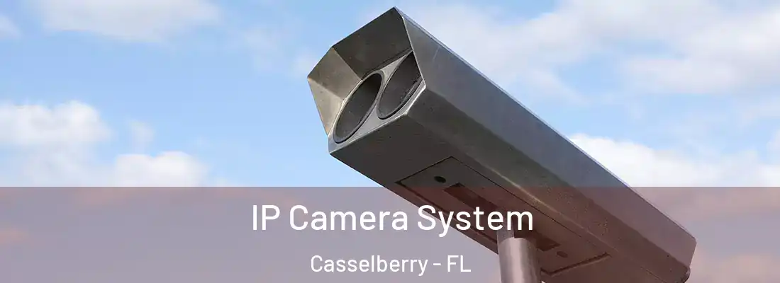  IP Camera System Casselberry - FL