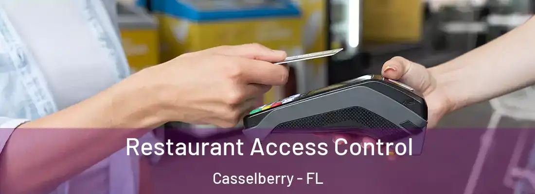  Restaurant Access Control Casselberry - FL