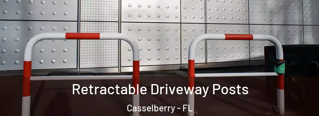  Retractable Driveway Posts Casselberry - FL