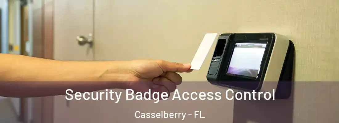  Security Badge Access Control Casselberry - FL